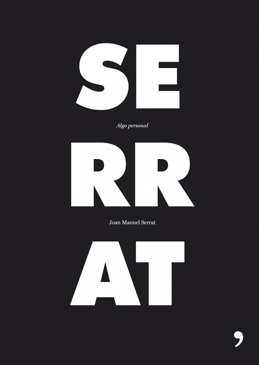 ALGO PERSONAL (ED. ESPECIAL) | 9788484607540 | SERRAT, JOAN MANUEL | Llibreria Drac - Librería de Olot | Comprar libros en catalán y castellano online