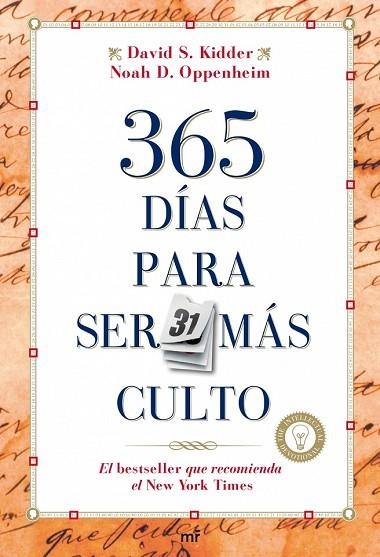 365 DIAS PARA SER MAS CULTO | 9788427034891 | KIDDER, DAVID S. | Llibreria Drac - Librería de Olot | Comprar libros en catalán y castellano online