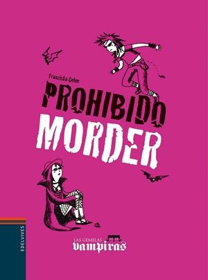 PROHIBIDO MORDER | 9788426368928 | GEHM, FRANZISKA | Llibreria Drac - Librería de Olot | Comprar libros en catalán y castellano online