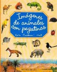 IMAGENES DE ANIMALES CON PEGATINAS 1 | 9788427260313 | Llibreria Drac - Llibreria d'Olot | Comprar llibres en català i castellà online
