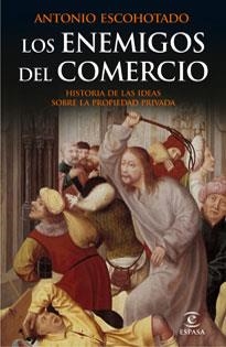 ENEMIGOS DEL COMERCIO, LOS | 9788467029772 | ESCOHOTADO, ANTONIO | Llibreria Drac - Librería de Olot | Comprar libros en catalán y castellano online