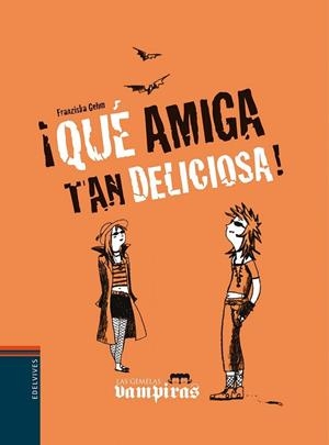 QUE AMIGA TAN DELICIOSA! | 9788426368911 | GEHM, FRANZISKA | Llibreria Drac - Librería de Olot | Comprar libros en catalán y castellano online
