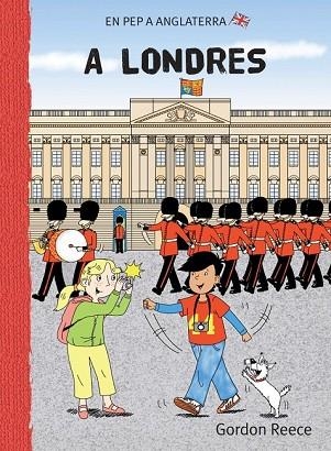 A LONDRES | 9788479422486 | REECE, GORDON | Llibreria Drac - Librería de Olot | Comprar libros en catalán y castellano online