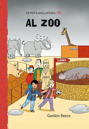 AL ZOO | 9788479421595 | REECE, GORDON | Llibreria Drac - Librería de Olot | Comprar libros en catalán y castellano online