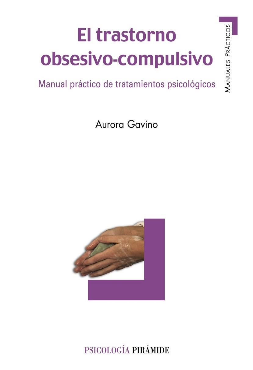 TRASTORNO OBSESIVO-COMPULSIVO, EL | 9788436822267 | GAVINO, AURORA | Llibreria Drac - Librería de Olot | Comprar libros en catalán y castellano online