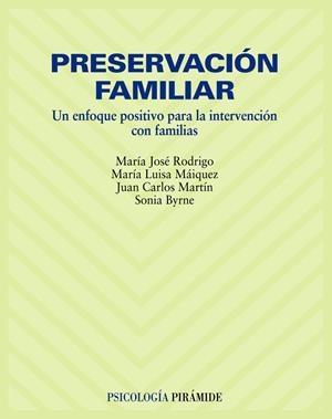PRESERVACION FAMILIAR. UN ENFOQUE POSITIVO PARA LA INTERVEN | 9788436822311 | RODRIGO, MARIA JOSE; Y OTROS | Llibreria Drac - Llibreria d'Olot | Comprar llibres en català i castellà online