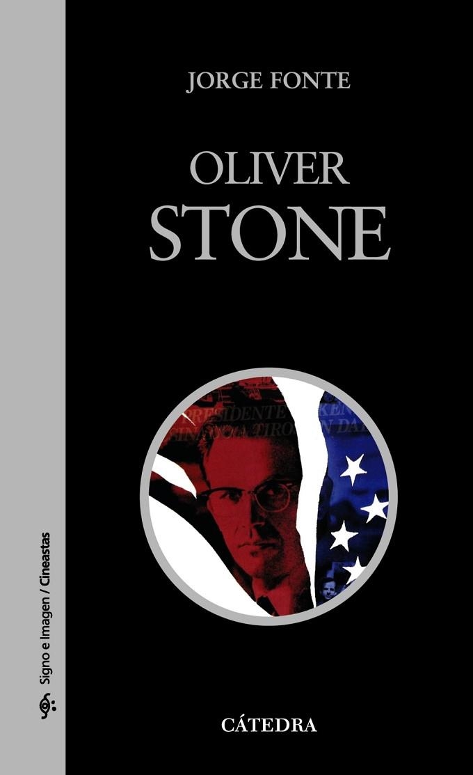 OLIVER STONE (SIGNO E IMAGEN) | 9788437625096 | FONTE, JORGE | Llibreria Drac - Librería de Olot | Comprar libros en catalán y castellano online