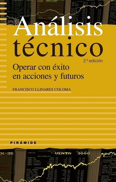 ANALISIS TECNICO | 9788436821864 | LLINARES, FRANCISCO | Llibreria Drac - Llibreria d'Olot | Comprar llibres en català i castellà online