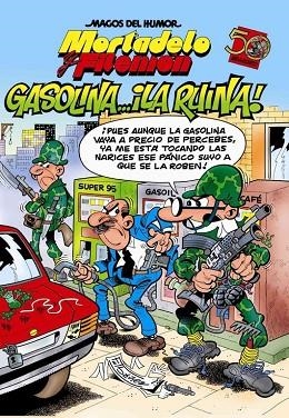 GASOLINA... LA RUINA! | 9788466636988 | IBAÑEZ TALAVERA, FRANCISCO | Llibreria Drac - Librería de Olot | Comprar libros en catalán y castellano online