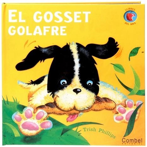 GOSSET GOLAFRE, EL | 9788498253405 | PHILLIPS, TRISH | Llibreria Drac - Librería de Olot | Comprar libros en catalán y castellano online