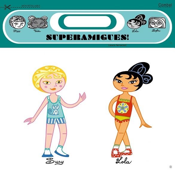 SUPERAMIGUES 2 | 9788498253825 | FERRACIOLI, LAURA | Llibreria Drac - Llibreria d'Olot | Comprar llibres en català i castellà online
