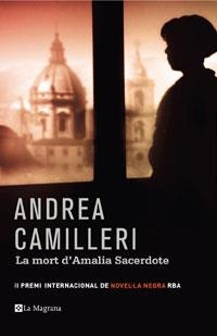 MORT D'AMALIA SACERDOTE, LA | 9788498673609 | CAMILLERI, ANDREA | Llibreria Drac - Librería de Olot | Comprar libros en catalán y castellano online
