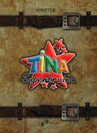 TINA SUPERBRUIXA PACK MON DE LA TINA + EMBRUIX DE NADAL | 9788483049075 | KNISTER | Llibreria Drac - Llibreria d'Olot | Comprar llibres en català i castellà online