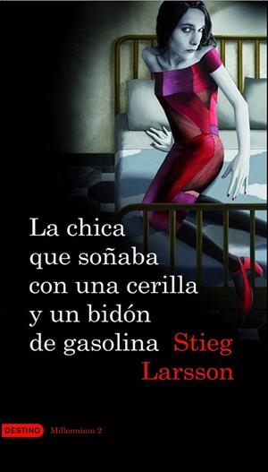 CHICA QUE SOÑABA CON UNA CERILLA Y UN BIDON DE GASOLINA, LA | 9788423341009 | LARSSON, STIEG | Llibreria Drac - Llibreria d'Olot | Comprar llibres en català i castellà online