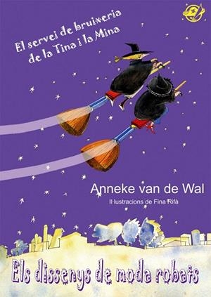 SERVEI DE BRUIXERIA DE LA TINA I LA MINA, EL | 9788496569614 | VAN DE WAL, ANNEKE | Llibreria Drac - Librería de Olot | Comprar libros en catalán y castellano online