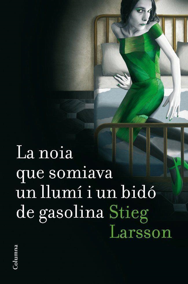 NOIA QUE SOMIAVA UN LLUMI I UN BIDO DE GASOLINA, LA | 9788466410045 | LARSSON, STIEG | Llibreria Drac - Librería de Olot | Comprar libros en catalán y castellano online