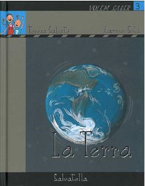 TERRA, LA | 9788484124764 | SABATE, TERESA | Llibreria Drac - Librería de Olot | Comprar libros en catalán y castellano online