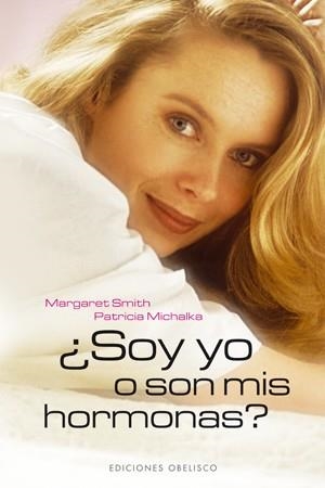 SOY YO O SON MIS HORMONAS? | 9788497774574 | SMITH, MARGARET | Llibreria Drac - Librería de Olot | Comprar libros en catalán y castellano online