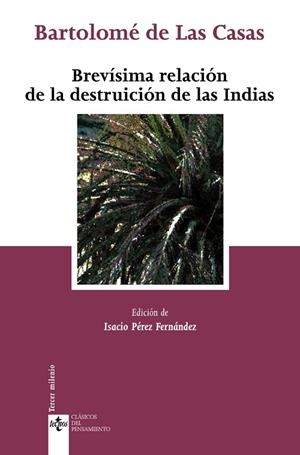 BREVISIMA RELACION DE LA DESTRUICION DE LAS INDIAS | 9788430948024 | LAS CASAS, BARTOLOME DE | Llibreria Drac - Librería de Olot | Comprar libros en catalán y castellano online