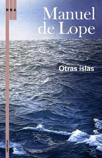 OTRAS ISLAS | 9788498672619 | DE LOPE, MANUEL | Llibreria Drac - Llibreria d'Olot | Comprar llibres en català i castellà online