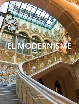 MODERNISME, EL | 9788496970687 | SALA, TERESA-M. | Llibreria Drac - Llibreria d'Olot | Comprar llibres en català i castellà online