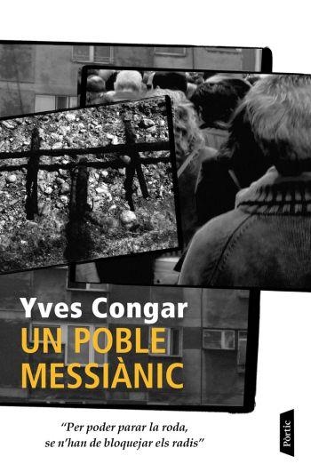 POBLE MESSIANIC, UN | 9788498090567 | CONGAR, YVES | Llibreria Drac - Librería de Olot | Comprar libros en catalán y castellano online