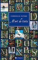 MORT DE TINTA. NVA. ED | 9788498673838 | FUNKE, CORNELIA | Llibreria Drac - Librería de Olot | Comprar libros en catalán y castellano online