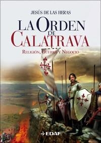 ORDEN DE CALATRAVA, LA | 9788441420663 | DE LAS HERAS, JESÚS | Llibreria Drac - Librería de Olot | Comprar libros en catalán y castellano online