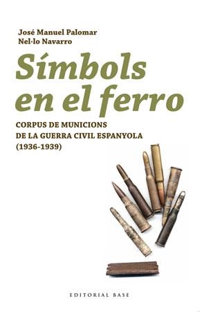 SIMBOLS EN EL FERRO | 9788492437160 | NAVARRO, NEL.LO; PALOMAR, J.M. | Llibreria Drac - Librería de Olot | Comprar libros en catalán y castellano online