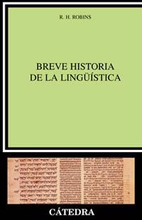 BREVE HISTORIA DE LA LINGUISTICA | 9788437618036 | ROBINS, R. H. | Llibreria Drac - Llibreria d'Olot | Comprar llibres en català i castellà online