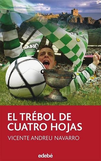 TREBOL DE CUATRO HOJAS, EL | 9788423690787 | ANDREU, VICENTE | Llibreria Drac - Llibreria d'Olot | Comprar llibres en català i castellà online