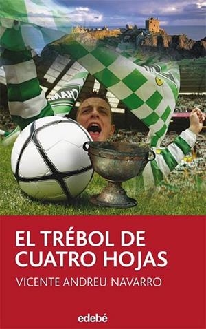 TREBOL DE CUATRO HOJAS, EL | 9788423690787 | ANDREU, VICENTE | Llibreria Drac - Llibreria d'Olot | Comprar llibres en català i castellà online