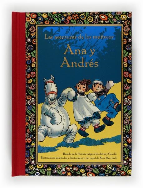 AVENTURAS DE LOS MUÑECOS, LAS: ANA Y ANDRE | 9788467529463 | GRUELLE, JOHNNY | Llibreria Drac - Librería de Olot | Comprar libros en catalán y castellano online