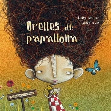 ORELLES DE PAPALLONA | 9788493666729 | AGUILAR, LUIS; NEVES, ANDRE | Llibreria Drac - Llibreria d'Olot | Comprar llibres en català i castellà online
