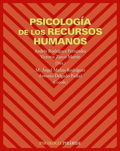 PSICOLOGIA DE LOS RECURSOS HUMANOS | 9788436822342 | RODRIGUEZ FERNANDEZ,A./ZARCO MARTÍN,V.(DIR.)/VV.AA | Llibreria Drac - Librería de Olot | Comprar libros en catalán y castellano online