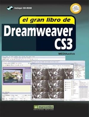 GRAN LIBRO DE DREAMWEAVER CS3 (CD-ROM) | 9788426715180 | MEDIACTIVE | Llibreria Drac - Llibreria d'Olot | Comprar llibres en català i castellà online