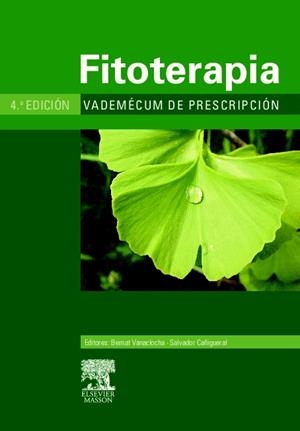 FITOTERAPIA. VADEMECUM DE PRESCRIPCION | 9788445812204 | VANACLOCHA; CAÑIGUERAL | Llibreria Drac - Librería de Olot | Comprar libros en catalán y castellano online
