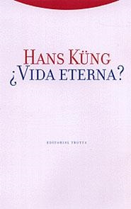 VIDA ETERNA | 9788481643756 | KUNG,HANS | Llibreria Drac - Librería de Olot | Comprar libros en catalán y castellano online