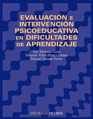 EVALUACION E INTERVENCION PSICOEDUCATIVA EN DIFICULTADES DE | 9788436814576 | MIRANDA / VIDAL-ABARCA / SORIANO | Llibreria Drac - Llibreria d'Olot | Comprar llibres en català i castellà online