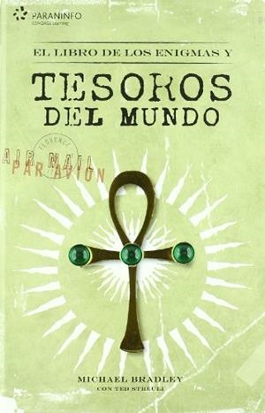LIBRO DE LOS ENIGMAS Y TESOROS DEL MUNDO, EL | 9788428330268 | BRADLEY, MICHAEL | Llibreria Drac - Librería de Olot | Comprar libros en catalán y castellano online