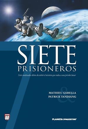 SIETE PRISIONEROS | 9788467460247 | GABELLA, MATHIEU;TANDIANG, PATRICK | Llibreria Drac - Llibreria d'Olot | Comprar llibres en català i castellà online