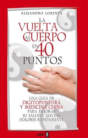 VUELTA AL CUERPO EN 40 PUNTOS, LA | 9788441421134 | LORENTE, ALEJANDRO | Llibreria Drac - Llibreria d'Olot | Comprar llibres en català i castellà online