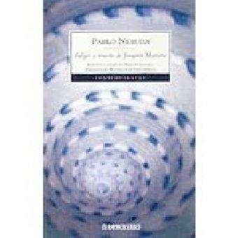 FULGOR Y MUERTE DE JOAQUIN MURIETA | 9788497932165 | NERUDA, PABLO | Llibreria Drac - Llibreria d'Olot | Comprar llibres en català i castellà online