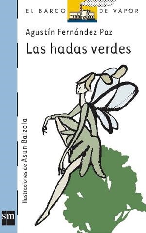 HADAS VERDES, LAS | 9788434870789 | FERNANDEZ PAZ, AGUSTIN | Llibreria Drac - Librería de Olot | Comprar libros en catalán y castellano online