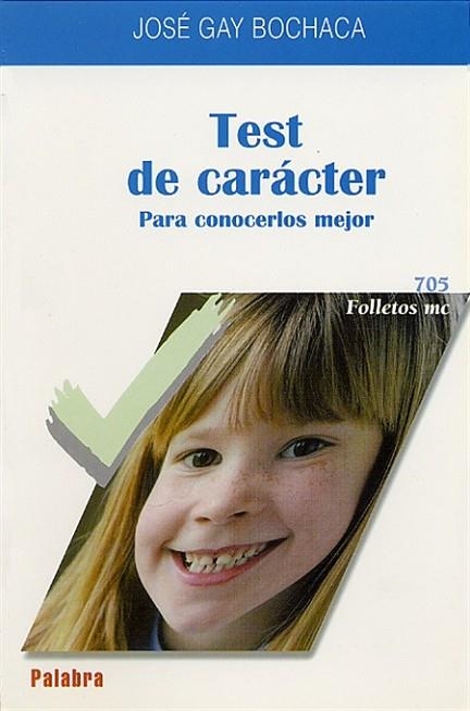 TEST DE CARACTER. PARA CONOCERLOS MEJOR | 9788482394145 | GAY BOCACAHA, JOSE | Llibreria Drac - Llibreria d'Olot | Comprar llibres en català i castellà online
