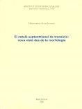 CATALA SEPTENTRIONAL DE TRANSICIO NOVA VISIO DES DE LA MORFO | 9788472838888 | Llibreria Drac - Librería de Olot | Comprar libros en catalán y castellano online