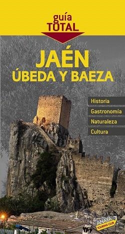JAEN UBEDA Y BAEZA 2010 (GUIA TOTAL) | 9788497769167 | Llibreria Drac - Llibreria d'Olot | Comprar llibres en català i castellà online