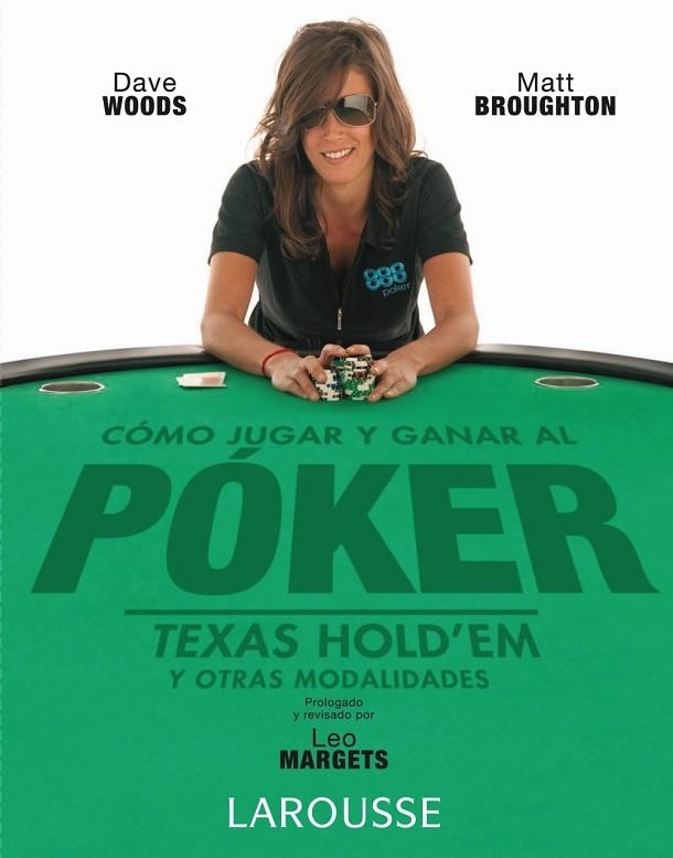COMO JUGAR Y GANAR AL POKER TEXAS HOLD'EM | 9788480166935 | WOODS, DAVE-BROUGHTON, MATT | Llibreria Drac - Llibreria d'Olot | Comprar llibres en català i castellà online