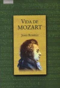 VIDA DE MOZART | 9788483230855 | ROSSELLI, JOHN | Llibreria Drac - Librería de Olot | Comprar libros en catalán y castellano online