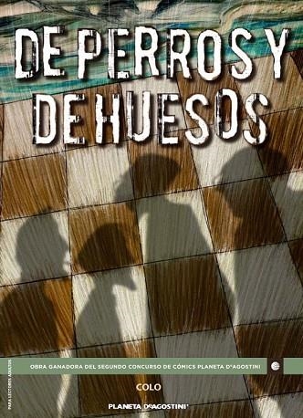 DE PERROS Y DE HUESOS | 9788467491845 | COLO | Llibreria Drac - Librería de Olot | Comprar libros en catalán y castellano online